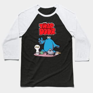 Trap Door Cartoon Baseball T-Shirt